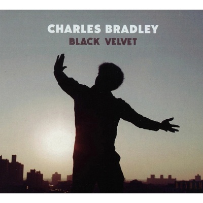 BRADLEY CHARLES: BLACK VELVET -DIGI- CD