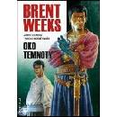 Oko temnoty - Brent Weeks