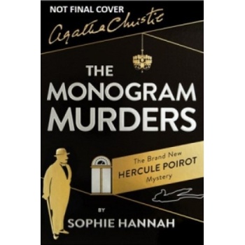 The Monogram Murders - Sophie Hannah