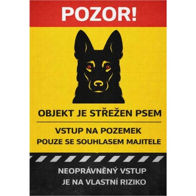 ⚠️ Cedule Objekt je střežen psem – vstup na vlastní riziko (na výšku) - A3 - 30x42 cm / Hliníkový sendvič tl. 3mm