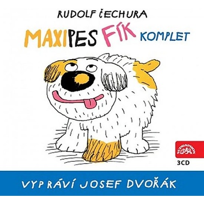 Maxipes Fík komplet - Rudolf Čechura; Josef Dvořák