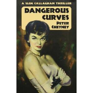 Dangerous Curves | Peter Cheyney (ISBN: 9781915014078)