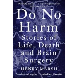 Do No Harm | Henry Marsh (2014)