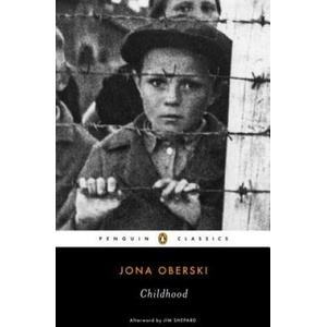 Childhood | Jona Oberski, Ralph Manheim, Jim Shepard (ISBN: 9780143107415)