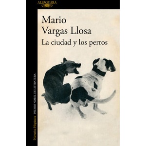 La ciudad y los perros | Vargas Llosa, Mario (ISBN: 9788420454054)
