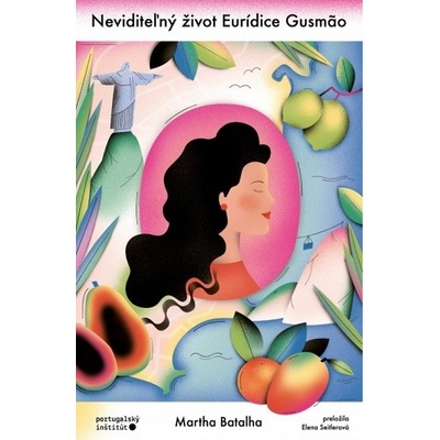Neviditeľný život Eurídice Gusmao - Martha Batalha