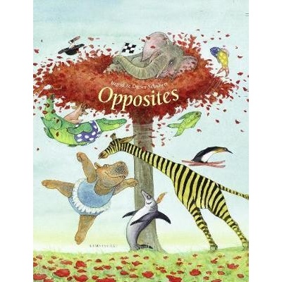 Opposites - Ingrid Schubert, Dieter Schubert