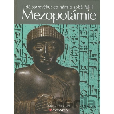 Mezopotámie - Michael Kerrigan