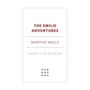 EMILIE ADVENTURES | WELLS MARTHA (ISBN: 9781250873149)