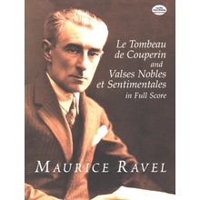 Le Tombeau De Couperin/Valses Nobles Et Sentimentales in Full Score