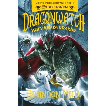 Dragonwatch Hnev kráľa drakov | Brandon Mull