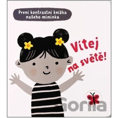 Vítej na světě!