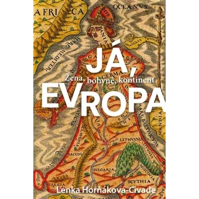 Já, Evropa - Lenka Horňáková-Civade