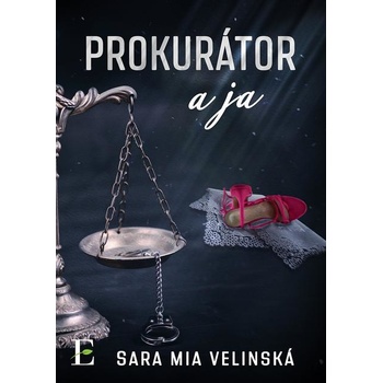 Prokurátor a ja - Sara Mia Velinská