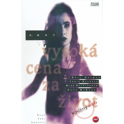 Smrt: Vysoká cena za život [Gaiman Neil]