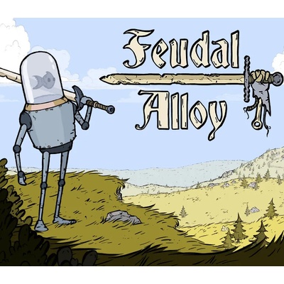 Feudal Alloy