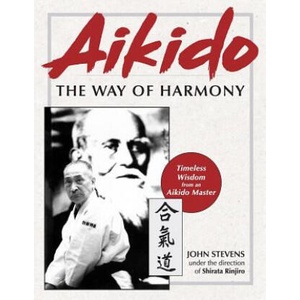 Aikido | John Stevens, Shirata Rinjiro (ISBN: 9781626543270)