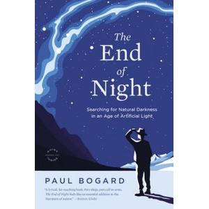 End of Night | Paul Bogard (ISBN: 9780316182911)