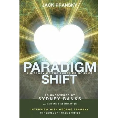 Paradigm Shift | Don Donovan, George Pransky, Jack Pransky