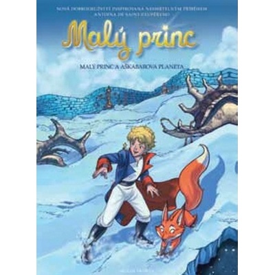 Malý princ a Aškabarova planeta - Clotilde Bruneau, Audrey Bussi