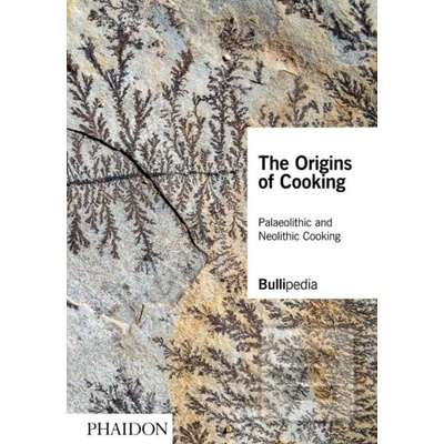 The Origins of Cooking - Phaidon