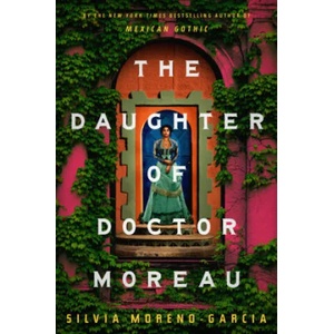 The Daughter of Doctor Moreau (ISBN: 9780593501016)
