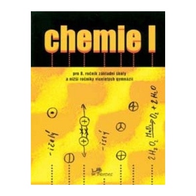Chemie I pro 8.r. ZŠ a nižší ročníky víceletých - Karger, Pečová