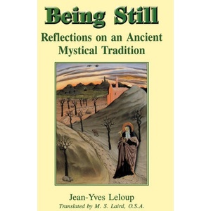 Being Still | Jean-Yves Leloup (ISBN: 9780852445372)