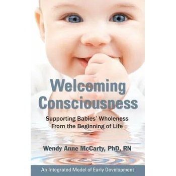 Image 1 of Welcoming Consciousness | Wendy Anne McCarty
