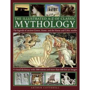 Illustrated A-z of Classic Mythology (2013)