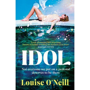 Idol | Louise O'Neill (ISBN: 9781787635333)