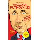 Odhalujeme Putinovy lži