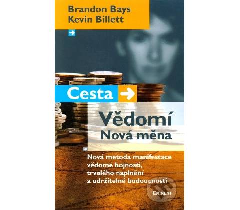 Cesta Vědomí Nová měna