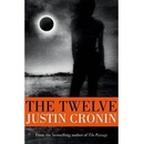 Justin Cronin - Twelve