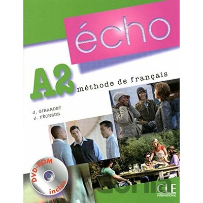 Écho A2: Livre de l´éleve - Jacky Girardet
