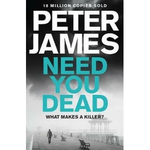 Need You Dead | Peter James (2017)