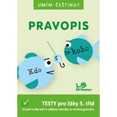 Umím češtinu? – Pravopis 5