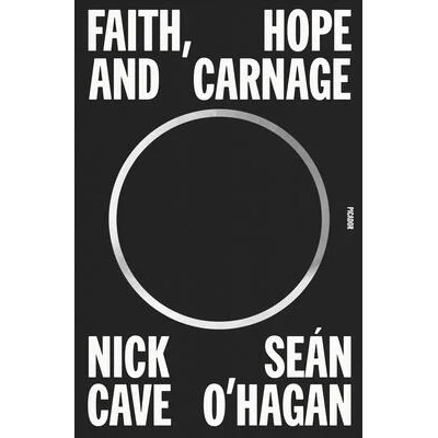 Faith, Hope and Carnage