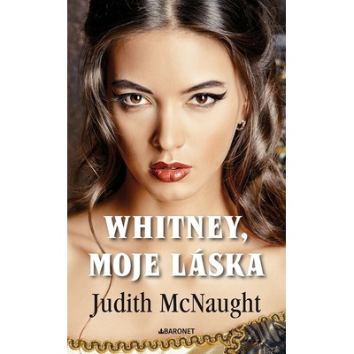 Whitney, moje láska - Judith McNaught