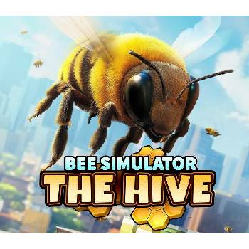 Bee Simulator: The Hive