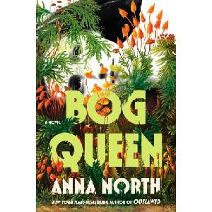 Bog Queen | Anna North (ISBN: 9781399629942)