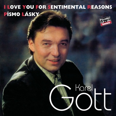 Gott Karel - I Love You For Sentimental Reason / Písmo lásky CD