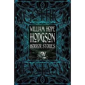 William Hope Hodgson Horror Stories | William Hope Hodgson (ISBN: 9781804177969)