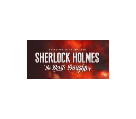 Sherlock Holmes: The Devils Daughter
