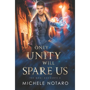 Only Unity Will Spare Us | Michele Notaro (2024)