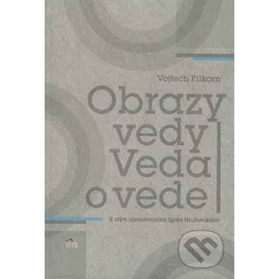 Obrazy vedy - Vojtech Filkorn
