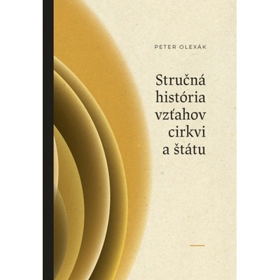 Stručná história vzťahov cirkvi a štátu