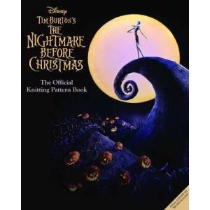 The Disney Tim Burton's Nightmare Before Christmas: The Official Knitting Guide to Halloween Town and Christmas Town | GRAY TANIS (ISBN: 9781647229283)