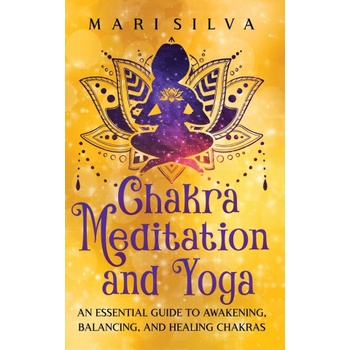 Chakra Meditation and Yoga