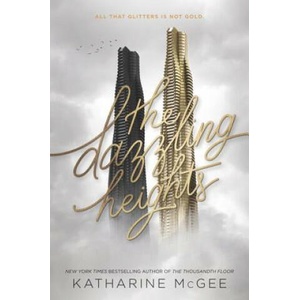 The Dazzling Heights | Katharine McGee (ISBN: 9780062418623)